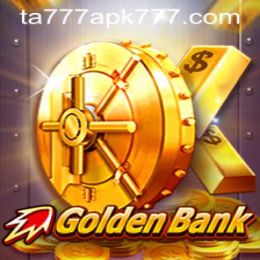 GoldenBank: A Dive into the World of TA777 APK