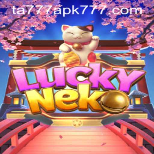 Discover the Thrilling World of LuckyNeko: A Comprehensive Guide with TA777 APK Analysis