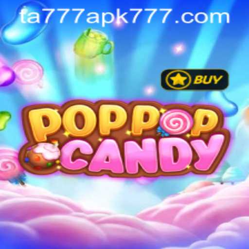 Discover the Exciting World of POPPOPCANDY: An In-Depth Guide to the Game and the TA777 APK