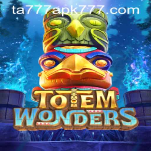 Exploring TotemWonders: A New Gaming Adventure with TA777 APK