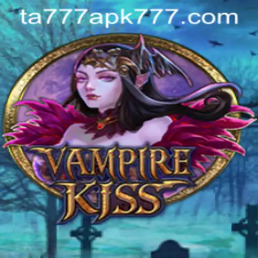 Unveiling VampireKiss: The Exciting Adventure with TA777 APK